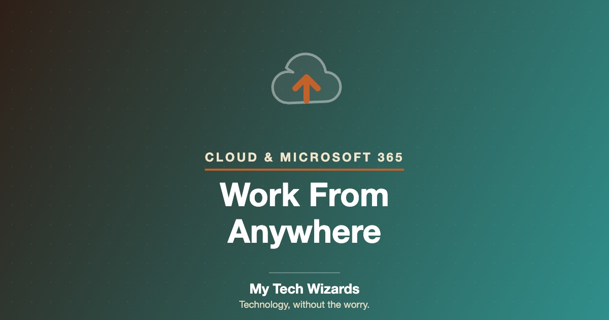 CLOUD & MICROSOFT 365 — My Tech Wizards